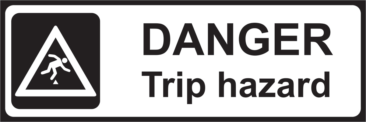 Danger Trip Hazard