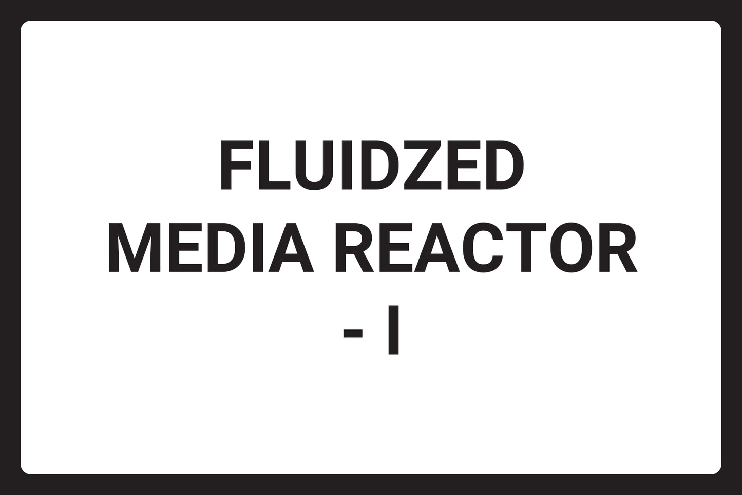 Fluidzed Media Reactor