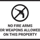 No Fire Arms or Weapons Allowed on This Property