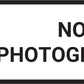 No Photography