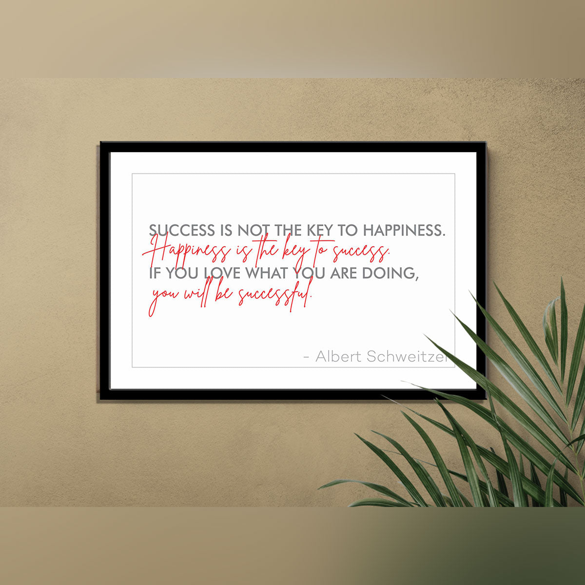 Success is not the key to happiness. Happiness is the key to success. If you love what you are doing, you will be successful