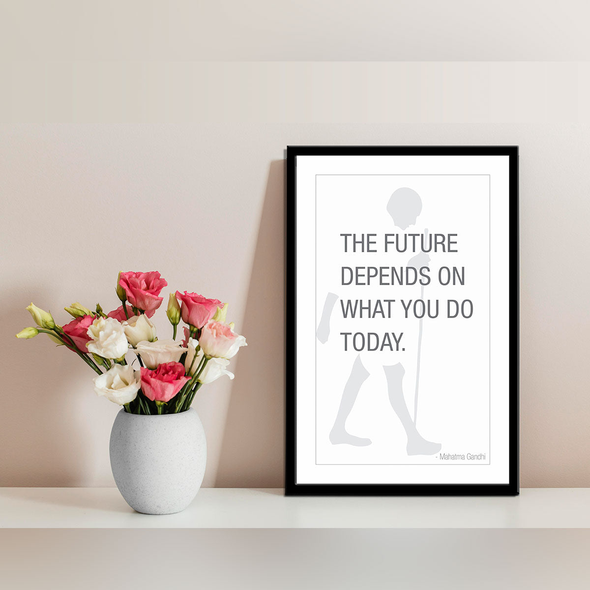 The future depends on what you do today