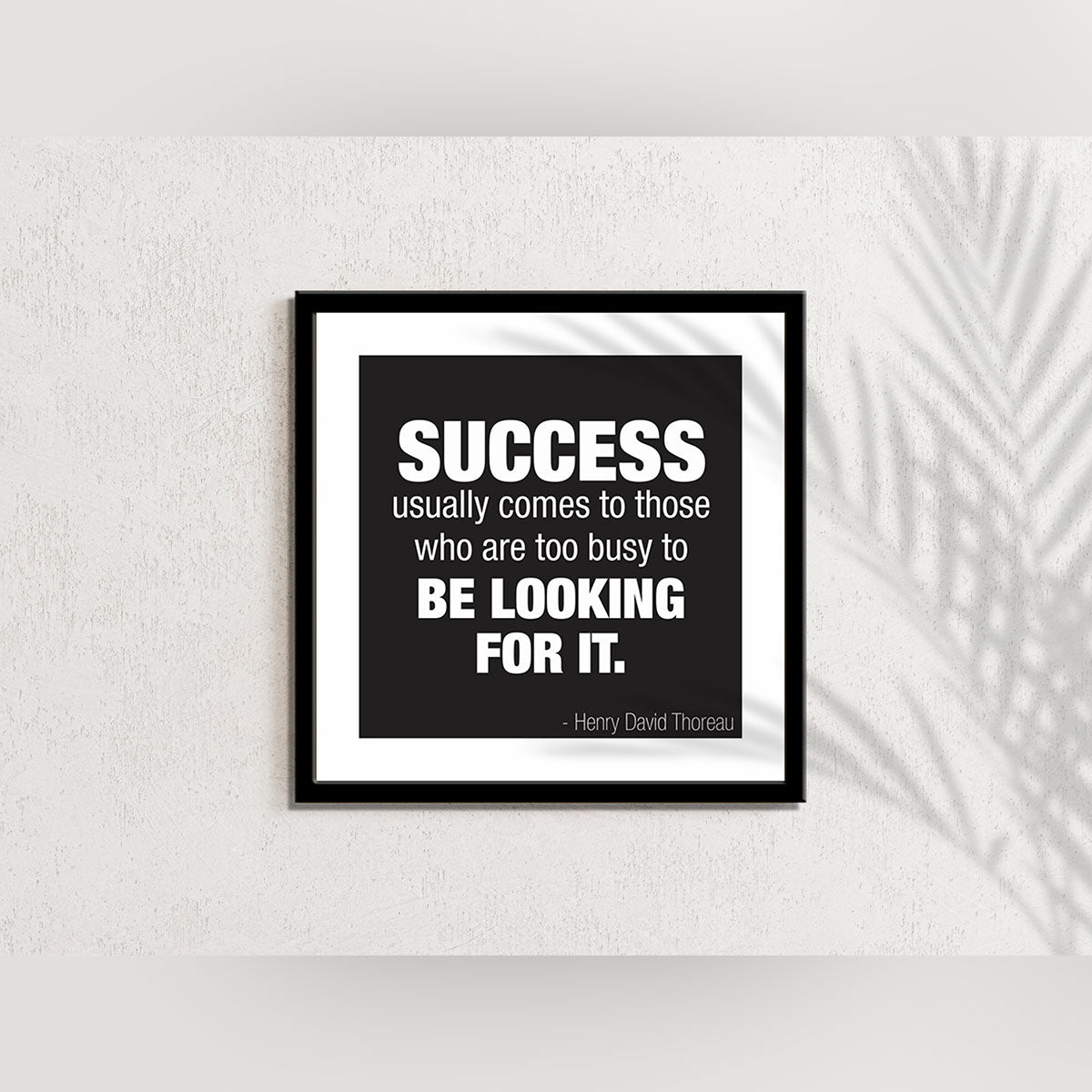 Success usually comes to those who are too busy to be looking for it.