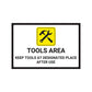 Tools Area