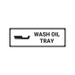 Wash Oil Tray